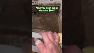 A THOROUGH AIR DUCT CLEANING FOR $99? 