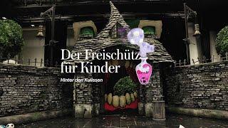 Hinter den Kulissen des Freischütz für Kinder