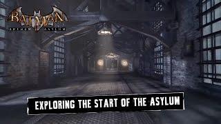 FR MOD; Batman; Arkham Asylum; Exploring The Start of Asylum