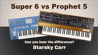 UDO SUPER6 VS PROPHET5 // How close can you get?