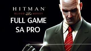 Hitman: Blood Money | Full Game Walkthrough