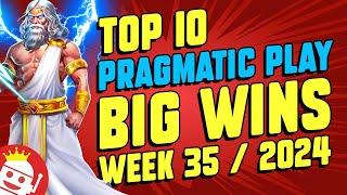  TOP 10 PRAGMATIC PLAY BIG WINS OF WEEK #35 - 2024