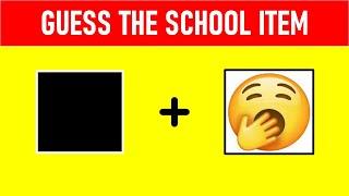 Guess The School Item By Emoji | Emoji Game