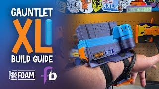 Gauntlet XL Build Guide – By @maritimefoam and @foam.blasted on Instagram