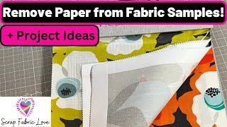 How to Take Paper off of Fabric Samples (plus how to take the sample books apart & craft ideas!)