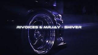 rivoices & MRJay - Shiver [Wave/Phonk]