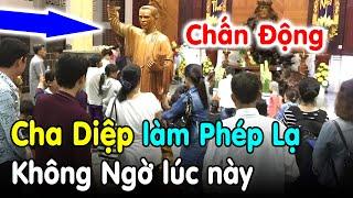 Cha Diệp làm phép lạ không ai ngờ