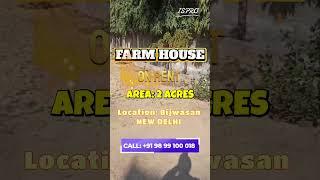 FARM HOUSE ON RENT BIJWASAN NEW DELHI