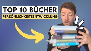 Die 10 besten Bücher zur Persönlichkeitsentwicklung