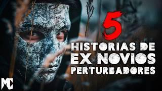 EX NOVIOS perturbadores - 5 Relatos escalofriantes | MundoCreepy