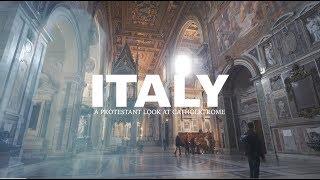 A Protestant Look at Catholic Rome