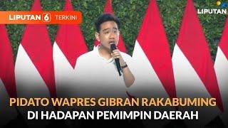 [FULL] Pidato Wakil Presiden Gibran Rakabuming Raka di Hadapan Kepala Daerah