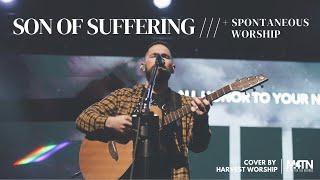 Son of Suffering | Bethel Music (Live Cover by Harvest Worship)