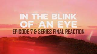 In the Blink of an Eye: Episode 7 Reaction - WATCH THESE SHOCKING RAPTURE DREAMS AND VISIONS!!!