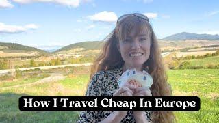 How to Travel Europe Cheaply in a Van | Budget Van Life Tips