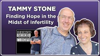 A Couple’s Struggle with Infertility | Tammy & Mike Stone