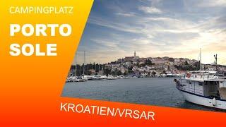 Camping in Kroatien  Istrien, Vrsar | Camping Porto Sole | Camping am Meer | ganzjährig geöffnet!