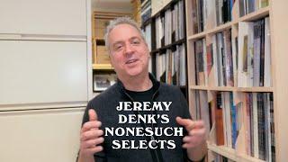 Jeremy Denk's Nonesuch Selects