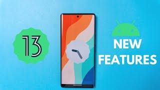 Android 13 FIRST LOOK - TOP 5 Features You Should Know About