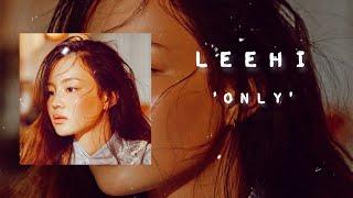 LeeHi - ONLY || 432Hz ||