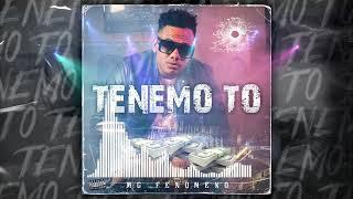 TENEMO TO - MG Fenomeno (Prod.@dimelojey)