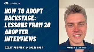 How to Adopt Backstage: Lessons from 20 Adopter