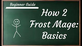 How 2 Frost Mage: Basics and Rotation for Dragonflight