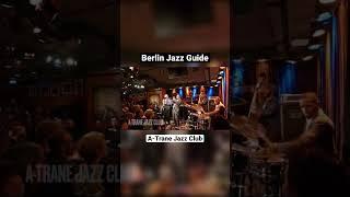 A-Trane Jazz Club  #jazzclub #berlin #jazzmusic