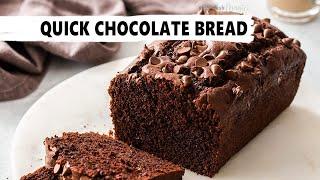 Quick Chocolate Bread (Chocolate Loaf Cake)