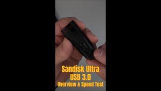 Sandisk Ultra USB 3.0 Speed Test & Product Overview