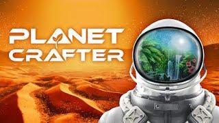 The Planet Crafter Longplay 01 - Subnautica in Space?