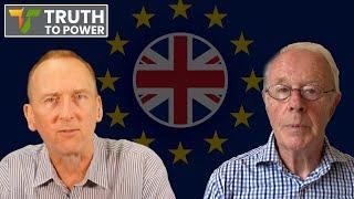 Brexit Is Bonkers - with Michael Lambert and Truth To Power