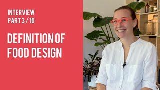 A Definition of Food Design by Francesca Zampollo | Documentary Interview