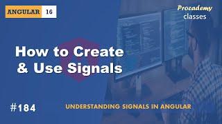 #184 How to Create & Use Signals | Understanding Signals in Angular | A Complete Angular Course