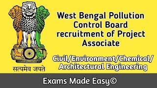 WB PCB recruitment Project Associate || Civil/Environmental/Architectural/Chemical Engineering