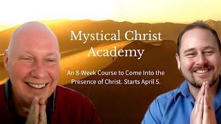 The Mystical Teachings of Jesus - Mystical Christ Academy