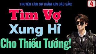 [ Tập 4 - Hết ] Tìm Vợ Xung Hỉ Cho Thiếu Tướng! - MC Thanh Hằng