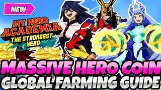 *MASSIVE F2P GLOBAL HERO COIN FARMING GUIDE* All Ways To Earn (My Hero Academia: The Strongest Hero)