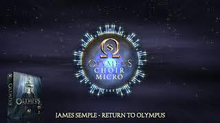 Soundiron - Olympus Choir Micro | James Semple - Return To Olympus