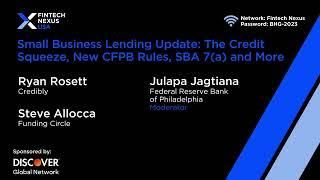 Small Business Lending Update: The Credit Squeeze, New CFPB Rules, SBA 7a and More