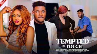 TEMPTED TO TOUCH - CHIDI DIKE, JENNIFER EPHRAIN NIGERIAN MOVIE