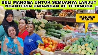 BELI MANGGA UNTUK SEMUANYA LANJUT NGANTERIN UNDANGAN KE TETANGGA