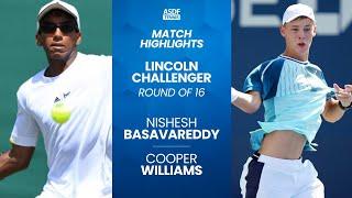 Nishesh Basavareddy vs Cooper Williams AUGUST 7, 2024 (Lincoln Challenger)