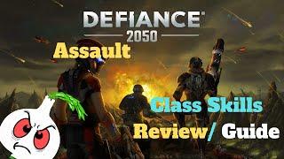 Defiance 2050: ASSAULT CLASS REVIEW// SKILL TREE BUILD