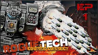 RogueTech: Course Correct EP1 - Solaris Start