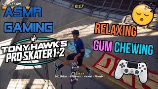 ASMR Gaming  Tony Hawk Pro Skater 1 + 2 Relaxing Gum Chewing  Controller Sounds + Whispering 