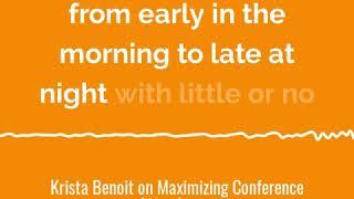 Krista Benoit On … Maximizing Conference Attendance