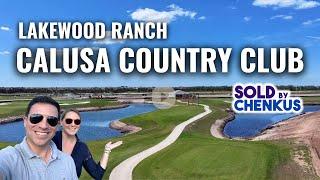 Calusa Country Club - Golf Course Tour  |  Lakewood Ranch Florida Golf Homes For Sale