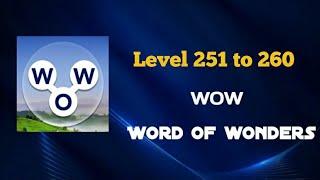 Word of wonders Level 251 to 260 || Ds gaming club