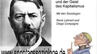 Max Weber und der Geist des Kapitalismus (Soziologie)